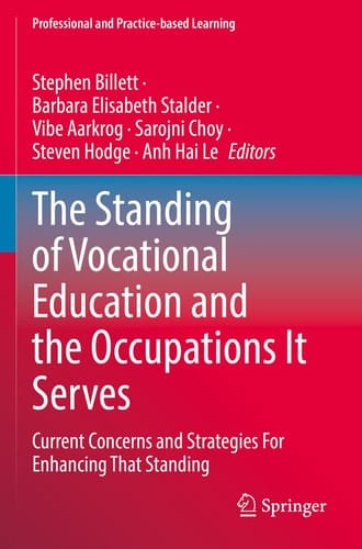 The Standing of Vocational Education and the Occupations It Serves Current Concerns and Strategies For Enhancing That Standing