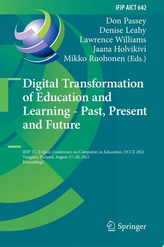 Digital Transformation of Education and Learning - Past, Present and Future