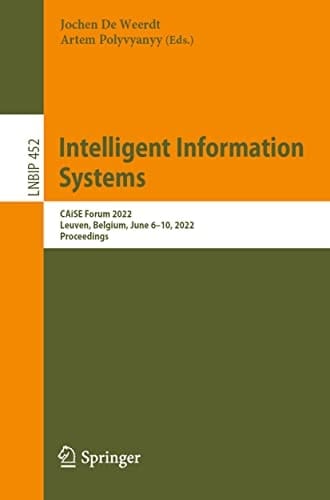 Intelligent Information Systems CAiSE Forum 2022, Leuven, Belgium, June 6–10, 2022, Proceedings