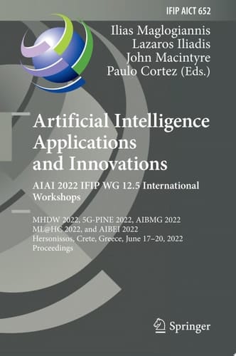 Artificial Intelligence Applications and Innovations. AIAI 2022 IFIP WG 12.5 International Workshops