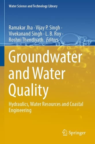 Groundwater and Water Quality Hydraulics, Water Resources and Coastal Engineering