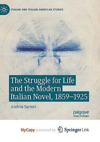 The Struggle for Life and the Modern Italian Novel, 1859-1925