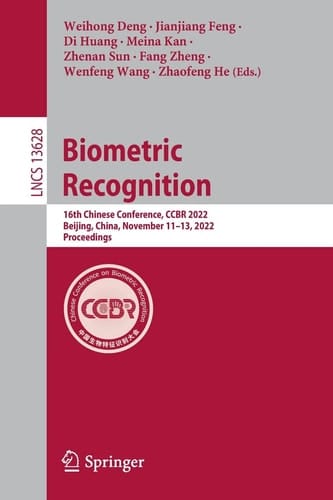Biometric Recognition 16th Chinese Conference, CCBR 2022, Beijing, China, November 11–13, 2022, Proceedings