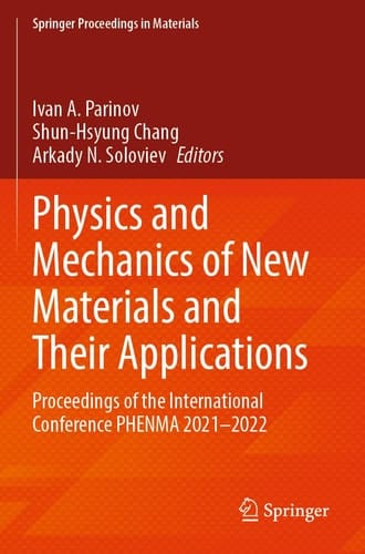 Physics and Mechanics of New Materials and Their Applications Proceedings of the International Conference PHENMA 2021-2022