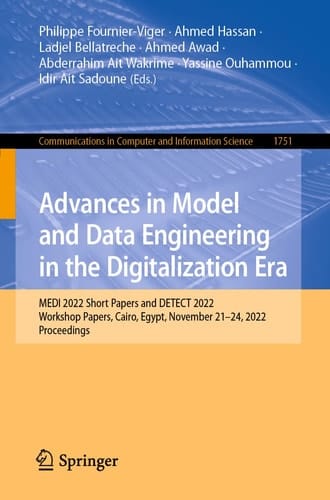 Advances in Model and Data Engineering in the Digitalization Era MEDI 2022 Short Papers and DETECT 2022 Workshop Papers, Cairo, Egypt, November 21–24, 2022, Proceedings