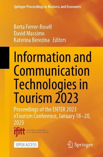 Information and Communication Technologies in Tourism 2023 Proceedings of the ENTER 2023 eTourism Conference, January 18-20, 2023