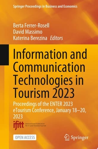Information and Communication Technologies in Tourism 2023 Proceedings of the ENTER 2023 eTourism Conference, January 18-20, 2023