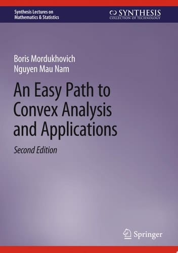 An Easy Path to Convex Analysis and Applications