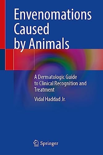 Envenomations Caused by Animals A Dermatologic Guide to Clinical Recognition and Treatment