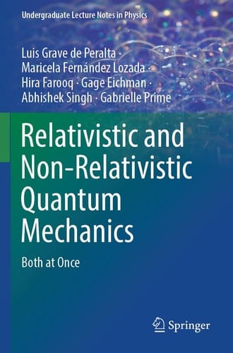 Relativistic and Non-Relativistic Quantum Mechanics Both at Once