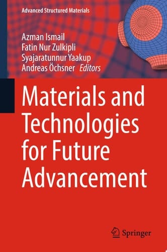 Materials and Technologies for Future Advancement