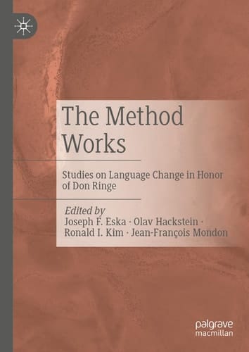 The Method Works Studies on Language Change in Honor of Don Ringe