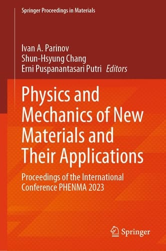 Physics and Mechanics of New Materials and Their Applications Proceedings of the International Conference PHENMA 2023
