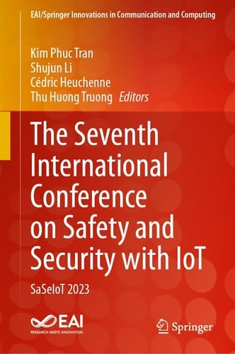 The Seventh International Conference on Safety and Security with IoT SaSeIoT 2023