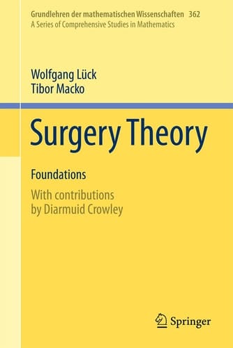 Surgery Theory Foundations