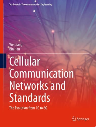 Cellular Communication Networks and Standards