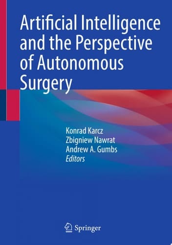 Artificial Intelligence and the Perspective of Autonomous Surgery