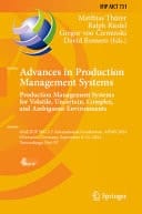 Advances in Production Management Systems. Production Management Systems for Volatile, Uncertain, Complex, and Ambiguous Environments 43rd IFIP WG 5.7 International Conference, APMS 2024, Chemnitz, Germany, September 8-12, 2024, Proceedings, Part IV