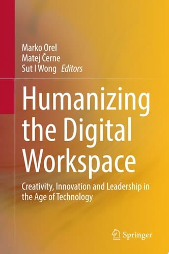 Humanizing the Digital Workspace