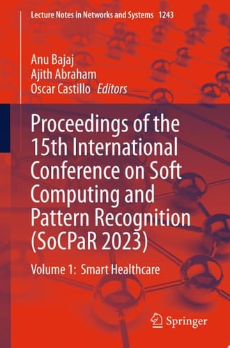 Proceedings of the 15th International Conference on Soft Computing and Pattern Recognition (SoCPaR 2023)