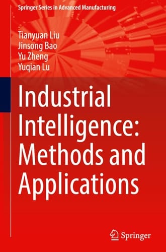 Industrial Intelligence: Methods and Applications