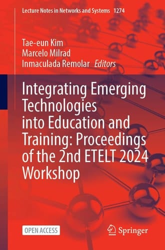 Integrating Emerging Technologies into Education and Training: Proceedings of the 2nd ETELT 2024 Workshop Methodologies and Intelligent Systems for Technology Enhanced Learning, 14th International Conference