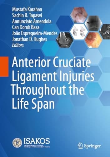 Anterior Cruciate Ligament Injuries Throughout the Life Span