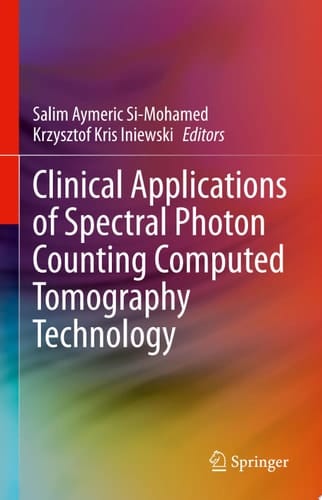 Clinical Applications of Spectral Photon Counting Computed Tomography Technology
