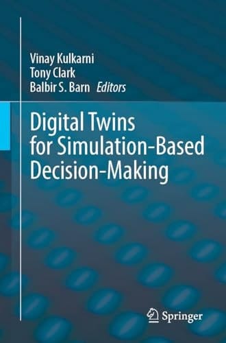 Digital Twins for Simulation-Based Decision-Making