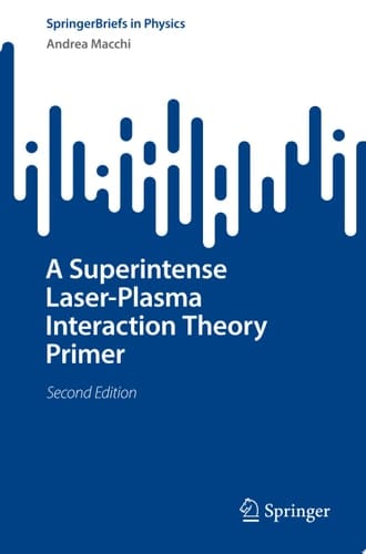 A Superintense Laser-Plasma Interaction Theory Primer