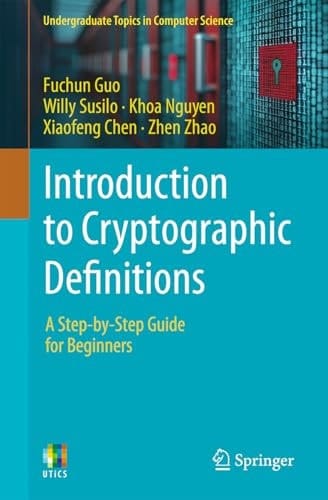 Introduction to Cryptographic Definitions A Step-by-Step Guide for Beginners