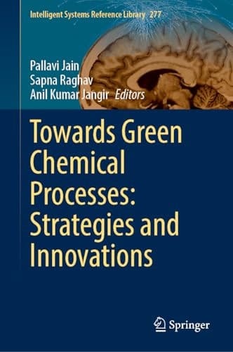 Towards Green Chemical Processes: Strategies and Innovations