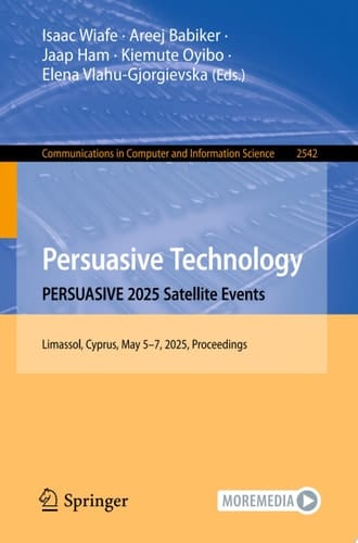 Persuasive Technology. PERSUASIVE 2025 Satellite Events
