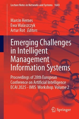 Emerging Challenges in Intelligent Management Information Systems - Proceedings of 28th European Conference on Artificial Intelligence ECAI 2025 - IMIS Workshop, Volume 2