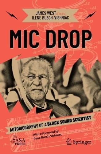 Mic Drop: Autobiography of a Black Sound Scientist
