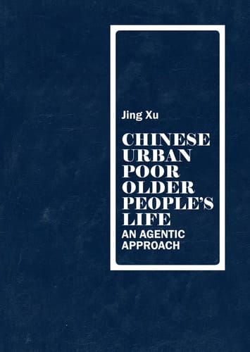 Chinese Urban Poor Older People's Life An Agentic Approach