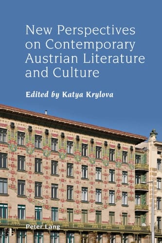 New Perspectives on Contemporary Austrian Literature and Culture