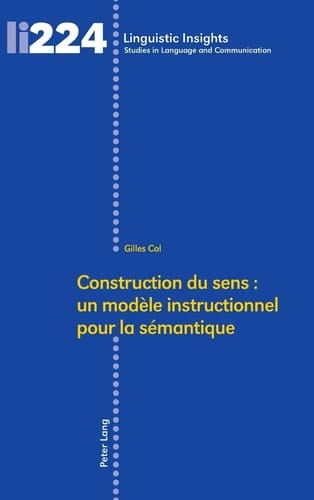 Construction du sens un modèle instructionnel pour la sémantique