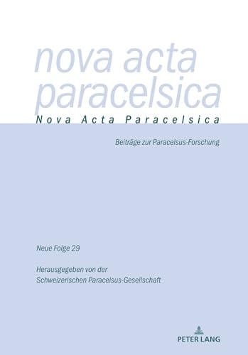 Nova acta Paracelsica Neue Folge 29.2021