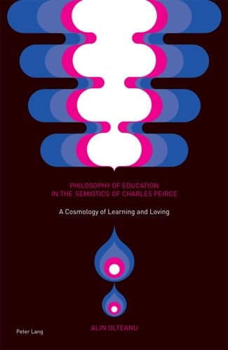 Philosophy of Education in the Semiotics of Charles Peirce