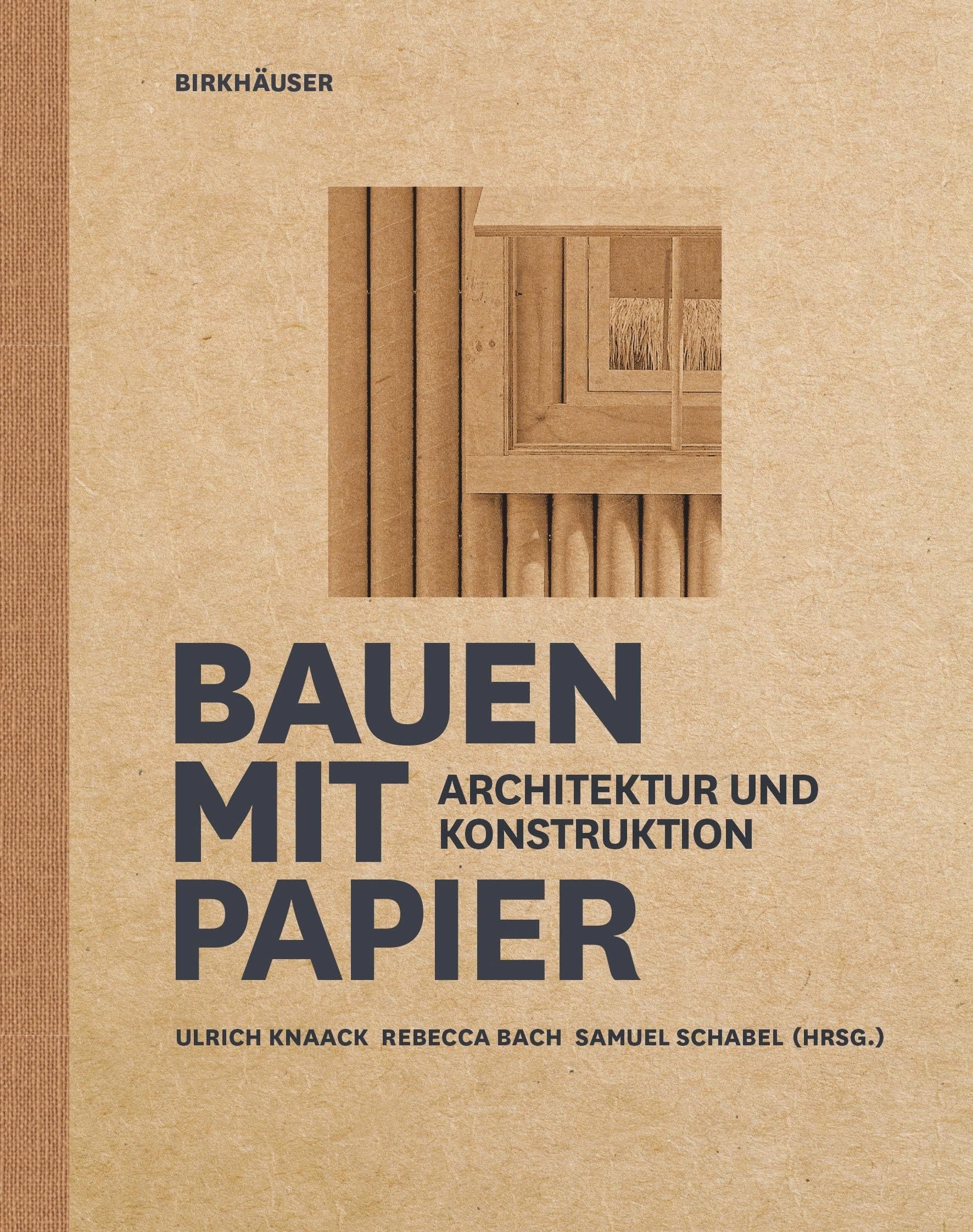 Bauen mit Papier Architektur und Konstruktion