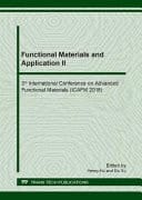 Functional Materials and Application II Selected, Peer Reviewed Papers from the 3rd International Conference on Advanced Functional Materials (ICAFM), San Francisco, California, USA