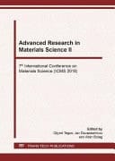 Advanced Research in Materials Science II 7th International Conference on Materials Science (ICMS 2018) : Selected, Peer Reviewed Papers from the 7th International Conference on Materials Science (ICMS 2018), June 20-22, 2018, Erenhot, China