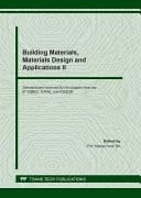 Building Materials, Materials Design and Applications II Selected Peer-reviewed Full Text Papers from the 6th ICBMC, ICNNE, and ICEESM : Selected, Peer-reviewed Papers from the 6th International Conference on Building Materials and Construction (ICBMC 2021), Nanotechnology and Nanomaterials in Engery (ICNNE 2021), and Energy Engineering and Smart Materials (ICEESM 2021)