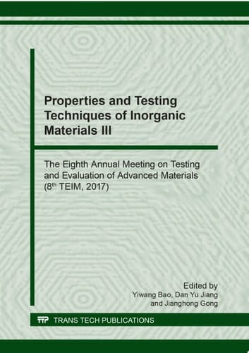 Properties and Testing Techniques of Inorganic Materials III