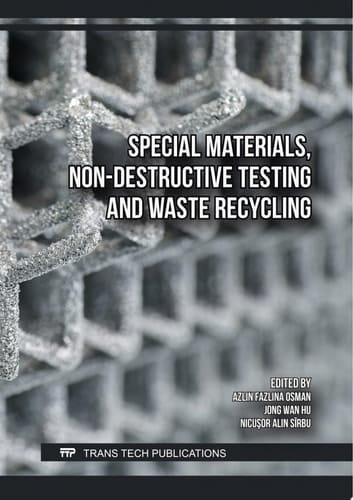 Special Materials, Non-Destructive Testing and Waste Recycling