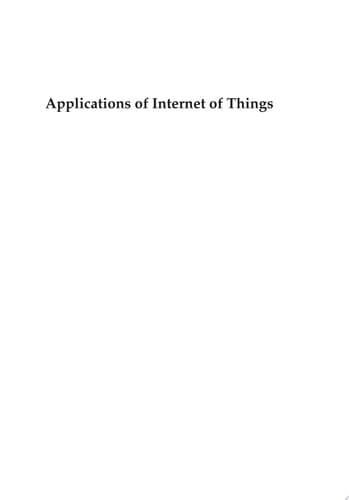 Applications of Internet of Things