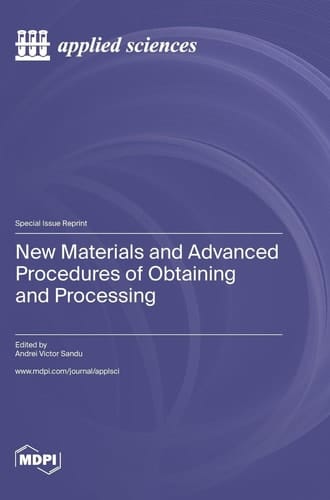 New Materials and Advanced Procedures of Obtaining and Processing