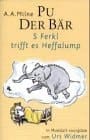 Pu der Bär, Cassetten, schweizerdtsch. Version, Tl.2, S Ferkel trifft es Heffalump, 1 Cassette