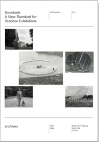 Sonsbeek (1971, 1986) A New Standard for Outdoor Exhibitions
